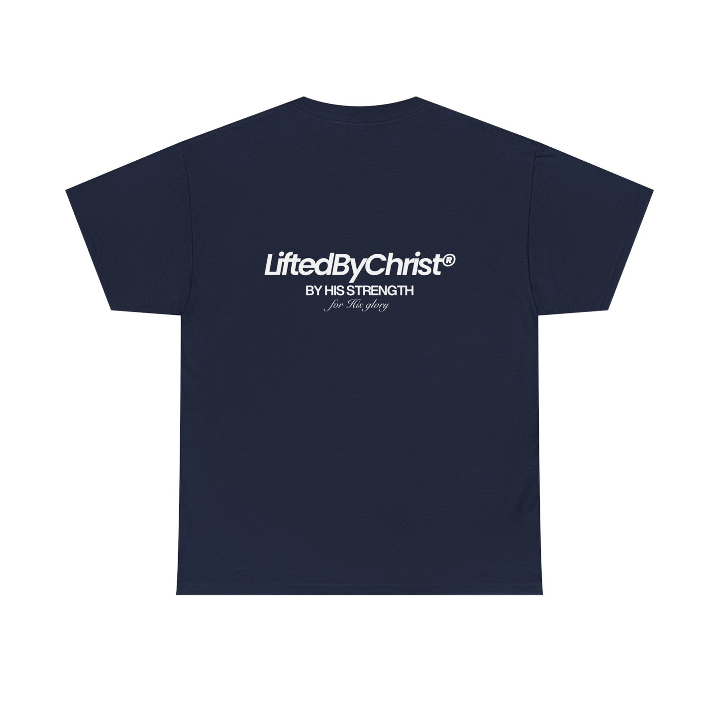 LBC By His Strength Heavyweight Cotton Tee - Lifted By Christ