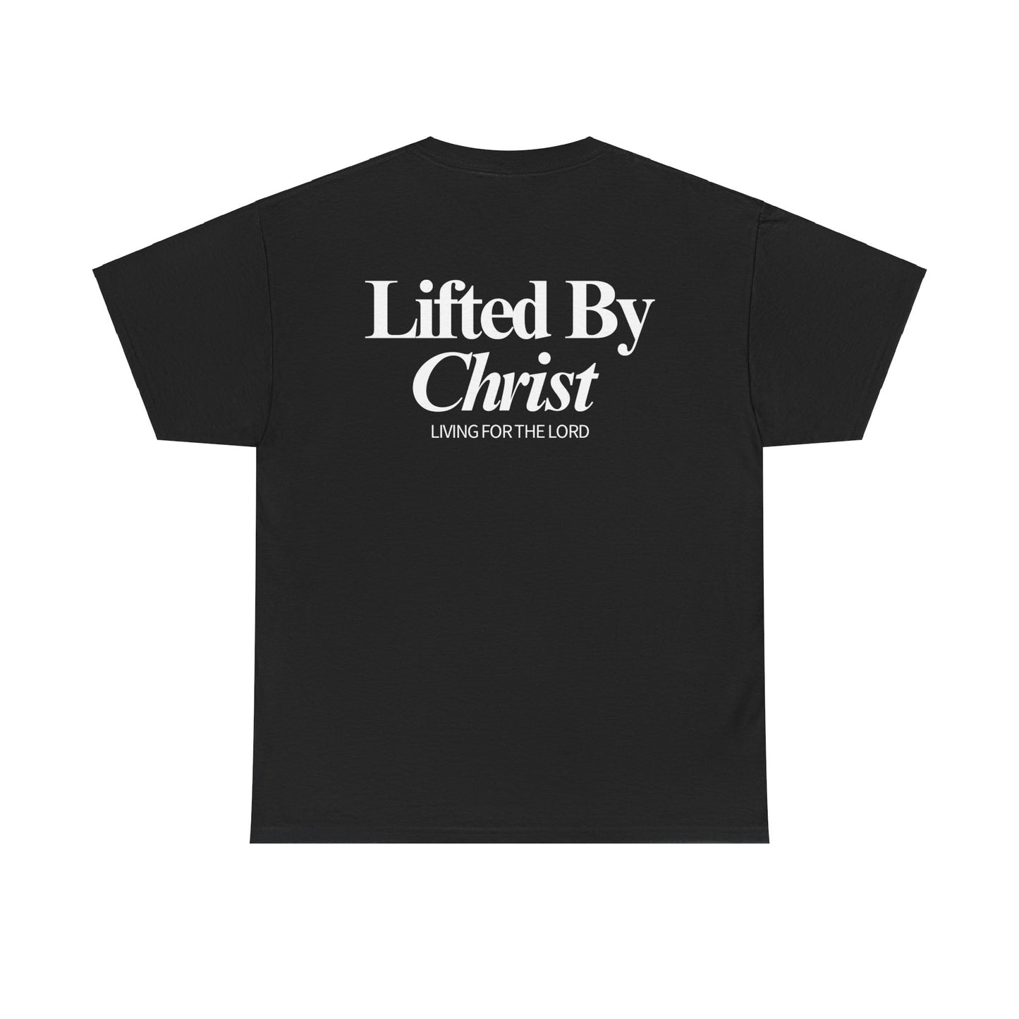 Living For The Lord Heavyweight Cotton Tee - Lifted By Christ