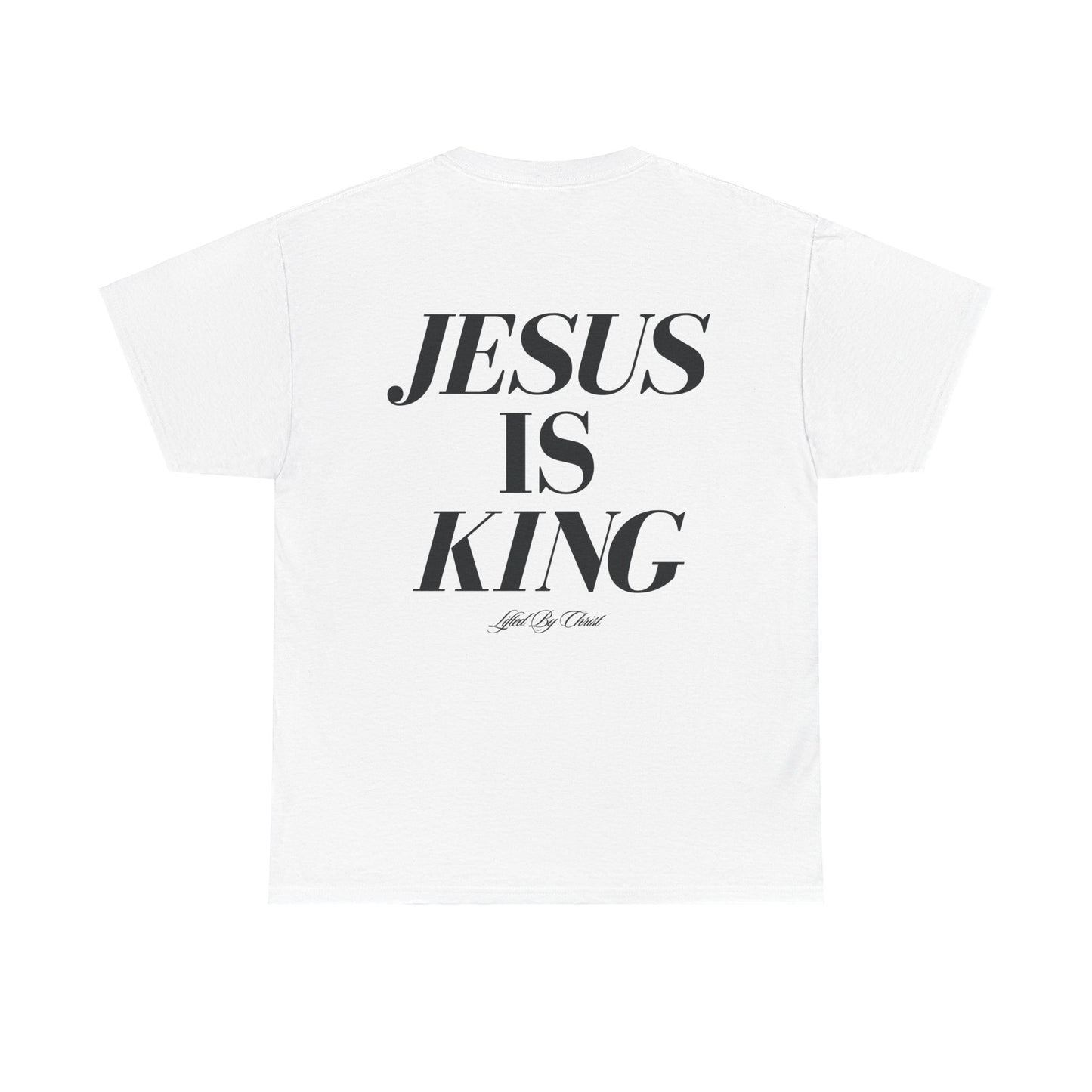 Jesus is King Heavyweight Cotton Tee - Lifted By Christ