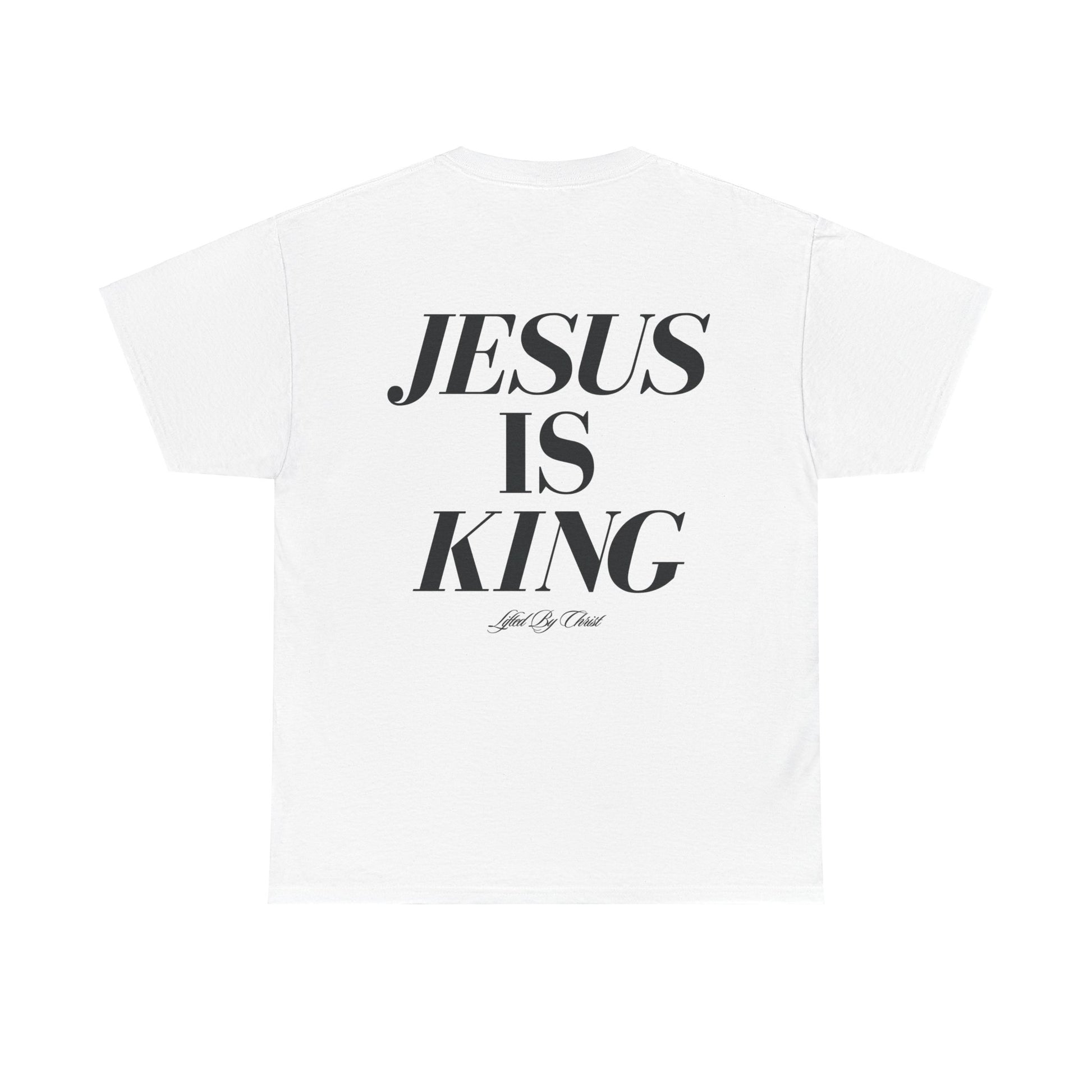 Jesus is King Heavyweight Cotton Tee - Lifted By Christ