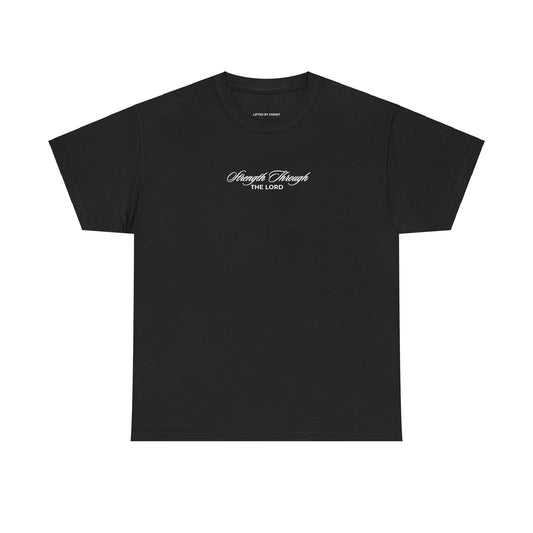 Strength Through The Lord Heavyweight Cotton Tee - Lifted By Christ
