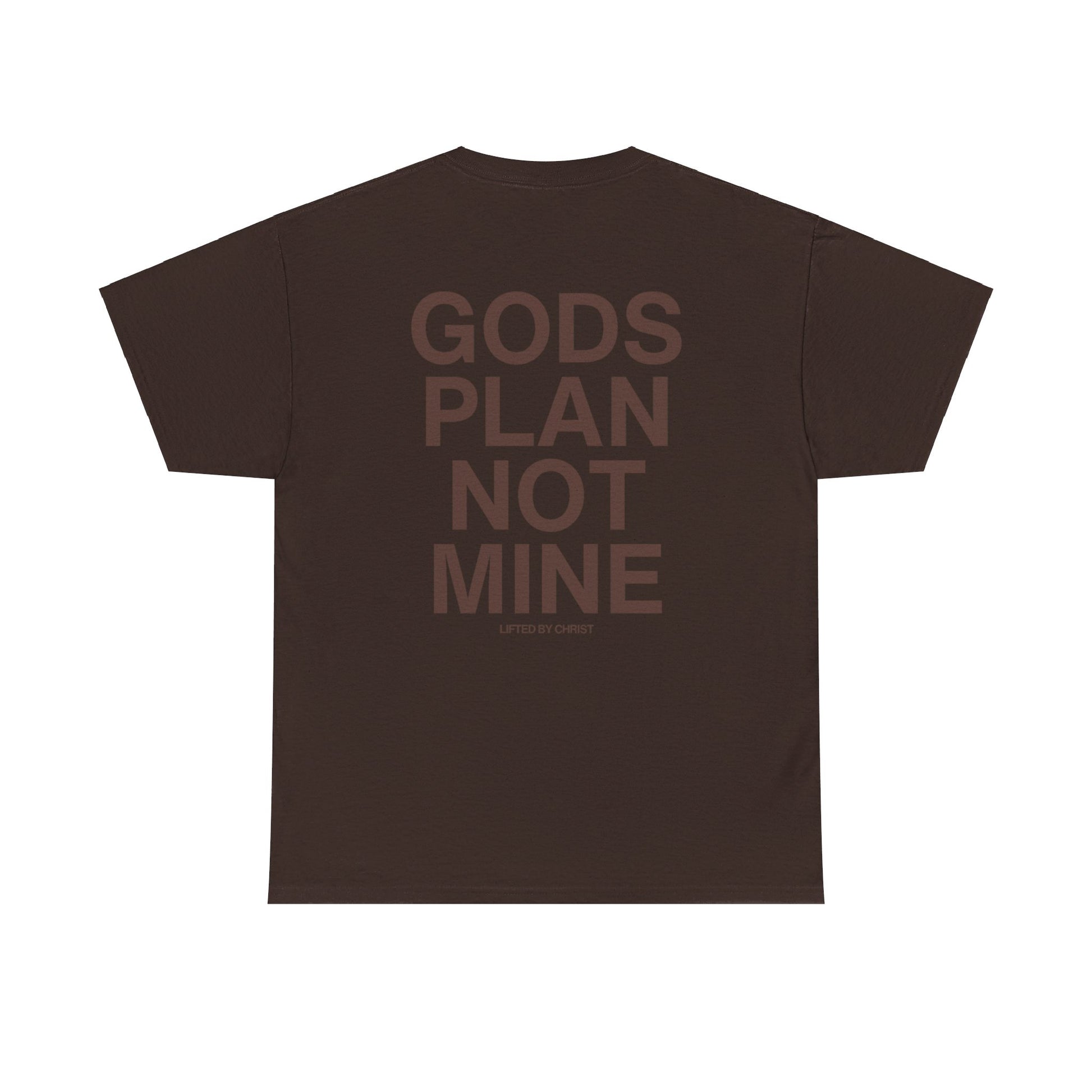 God's Plan not Mine Heavyweight Cotton Tee - Lifted By Christ