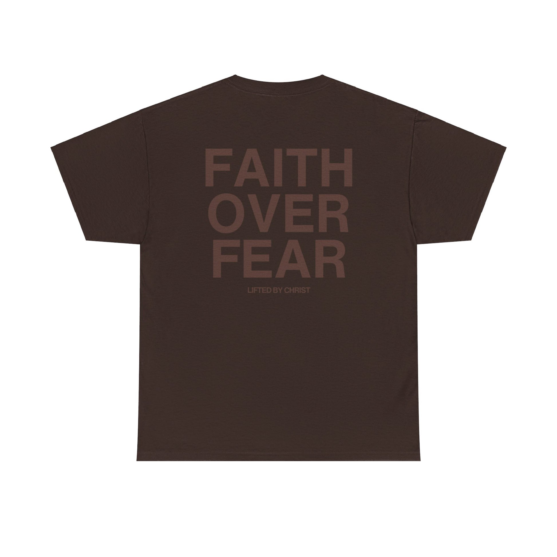 Faith over Fear Heavyweight Cotton Tee - Lifted By Christ