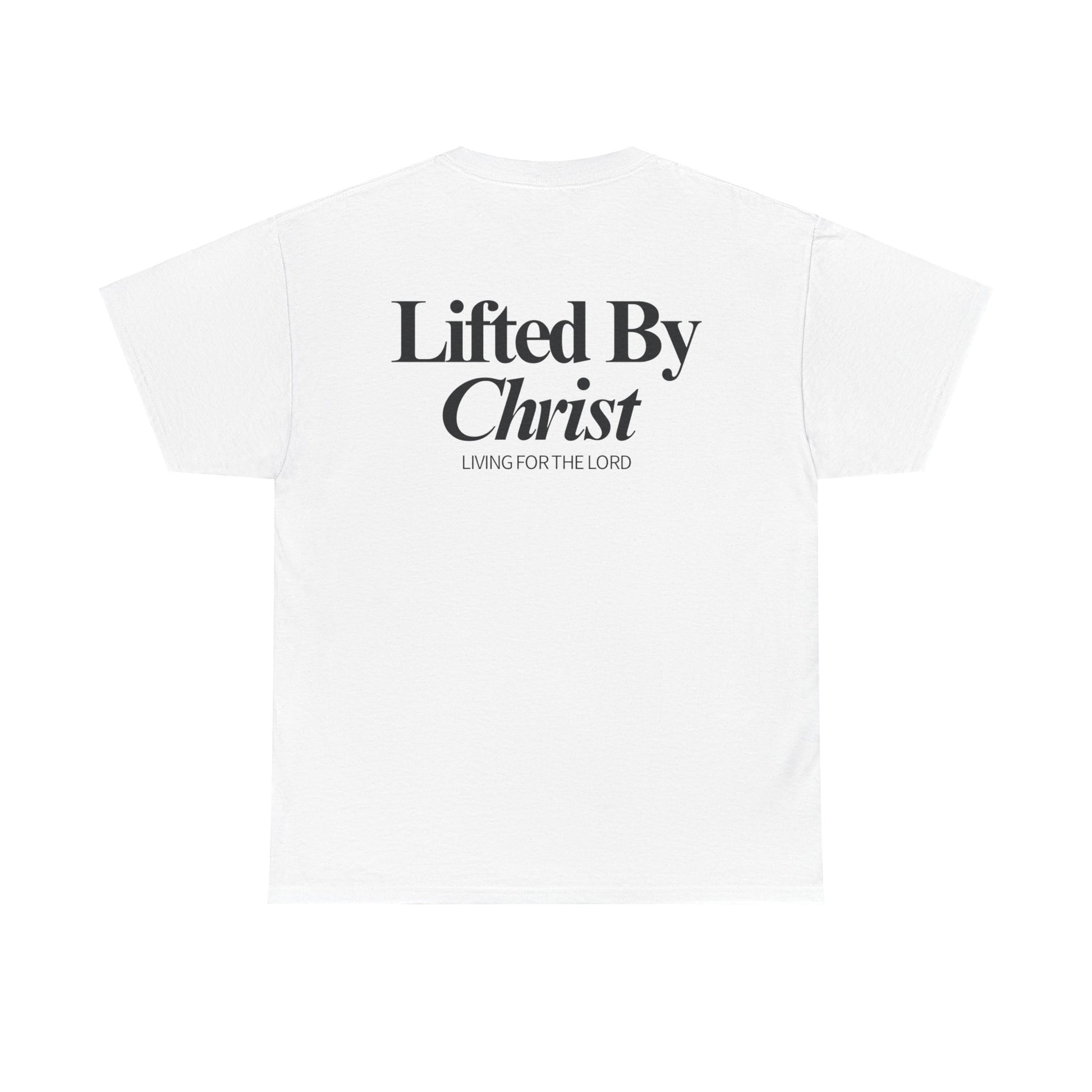 Living For The Lord Heavyweight Cotton Tee - Lifted By Christ