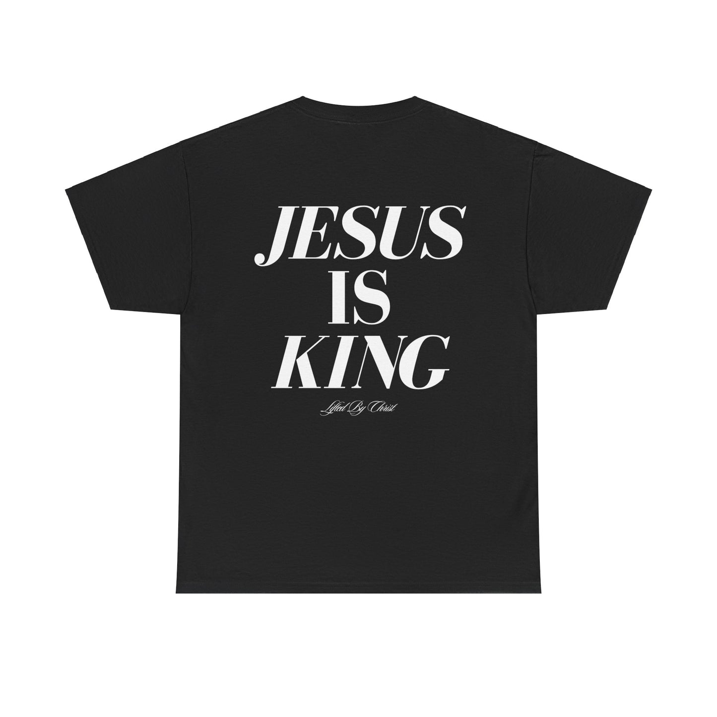 Jesus is King Heavyweight Cotton Tee - Lifted By Christ